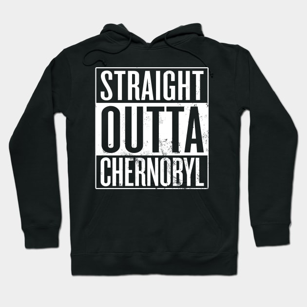 Straight Outta Chernobyl Hoodie by Saulene